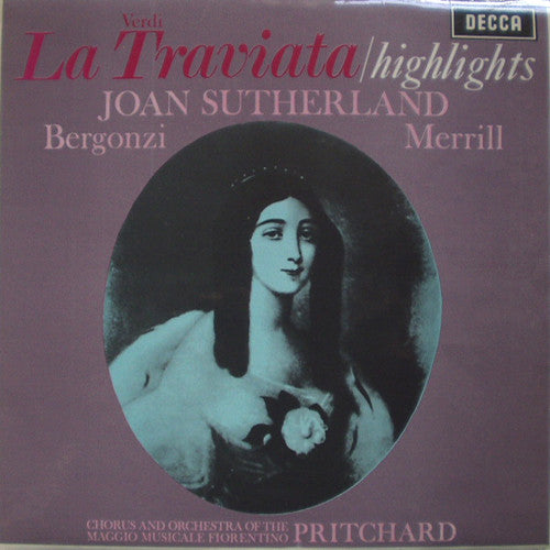 Giuseppe Verdi - Joan Sutherland, Carlo Bergonzi, Robert Merrill, Coro Del Maggio Musicale Fiorentino And Orchestra Del Maggio Musicale Fiorentino, John Pritchard : La Traviata - Highlights (LP, Mono)