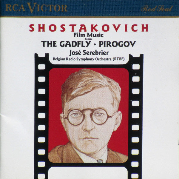 Dmitri Shostakovich - Jose Serebrier, Belgian Radio And Television Philharmonic Orchestra : Film Music From The Gadfly ◆ Pirogov (CD, Album)