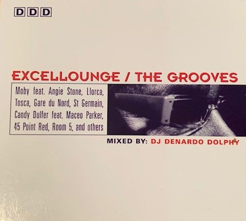 DJ Denardo Dolphy : Excellounge / The Grooves (CD, Mixed)