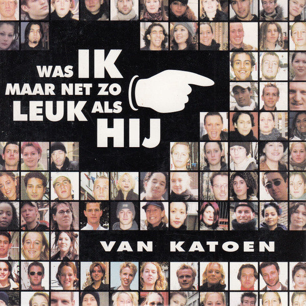 VanKatoen : Was Ik Maar Net Zo Leuk Als Hij (CD, Single)