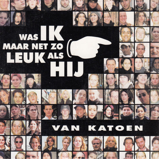 VanKatoen : Was Ik Maar Net Zo Leuk Als Hij (CD, Single)