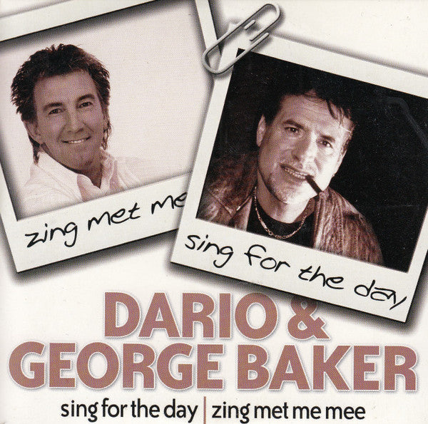 Dario & George Baker : Sing For The Day - Zing Met Me Mee (CD, Single)
