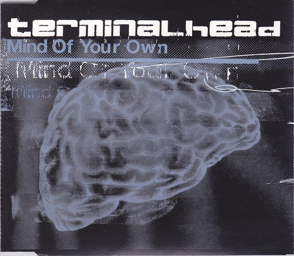 Terminalhead : Mind Of Your Own (CD, Maxi)
