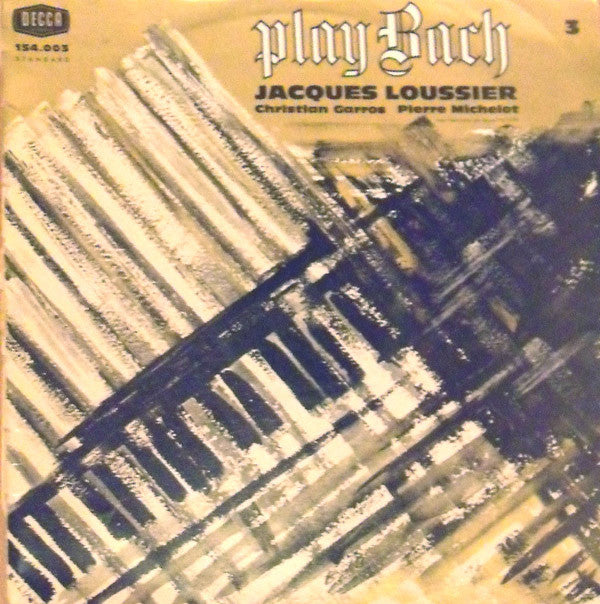 Jacques Loussier, Christian Garros, Pierre Michelot : Play Bach 3 (LP, Mono)