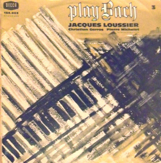 Jacques Loussier, Christian Garros, Pierre Michelot : Play Bach 3 (LP, Mono)