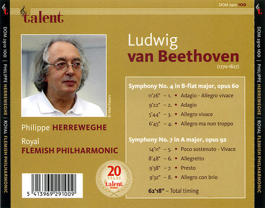 Ludwig van Beethoven - Philippe Herreweghe, Royal Flemish Philharmonic : Symphony No 4 In B Flat Major / Symphony No 7 In A (CD)