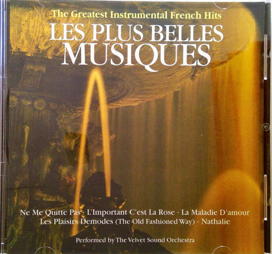 The Velvet Sound Orchestra : The Greatest Instrumental French Hits. Les Plus Belles Musiques (CD, Comp)