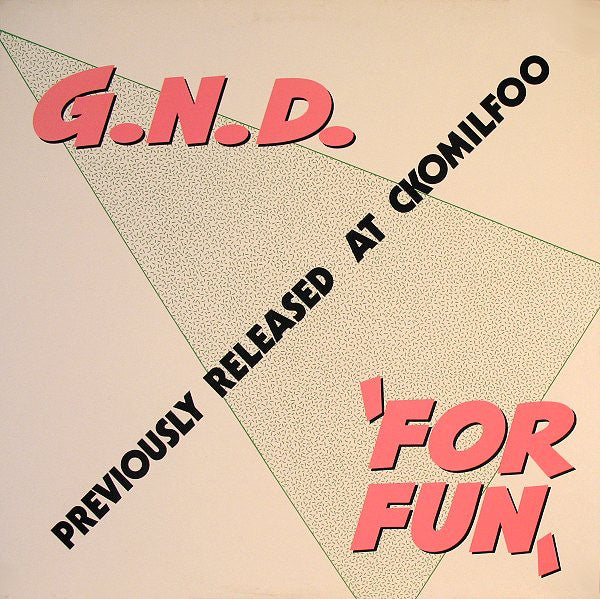 G.N.D. : For Fun (12")