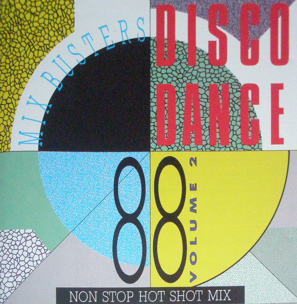 Various : Mix Busters Disco Dance '88 - Volume 2 (Non Stop Hot Shot Mix) (CD, Mixed)