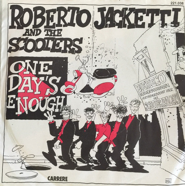 Roberto Jacketti & The Scooters : One Day's Enough (7", Single)