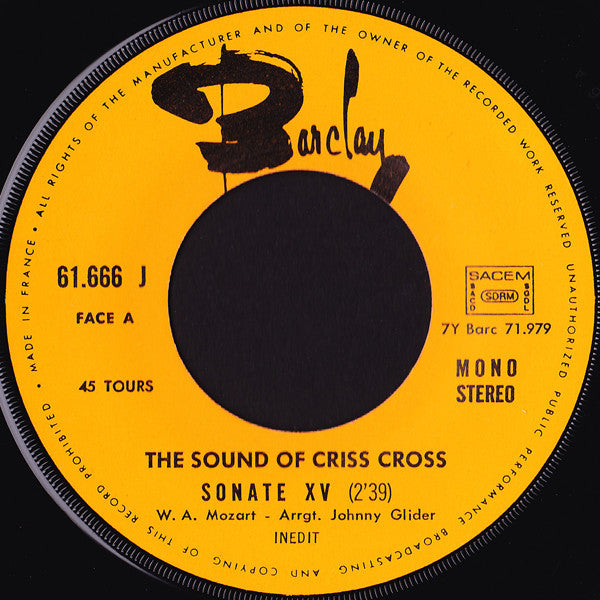 The Sound Of Criss Cross : Synthetizer-Experience (7", Single, Mono)