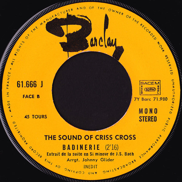 The Sound Of Criss Cross : Synthetizer-Experience (7", Single, Mono)