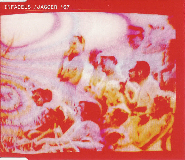 Infadels : Jagger '67 (CD, Single)