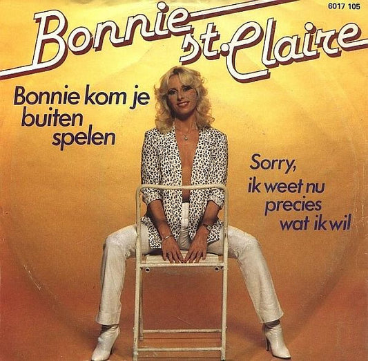 Bonnie St. Claire : Bonnie Kom Je Buiten Spelen  (7", Single)