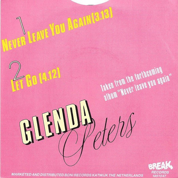 Glenda Peters : Never Leave You Again (7", Single)