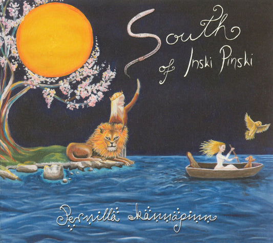 Pernilla Kannapinn : South Of Inski Pinksi (CD)