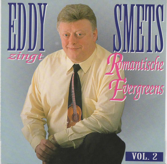 Eddy Smets : Zingt Romantische Evergreens Vol 2 (CD, Album)