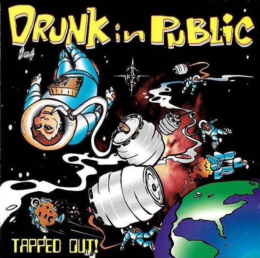Drunk In Public : Tapped Out! (CD, Album)