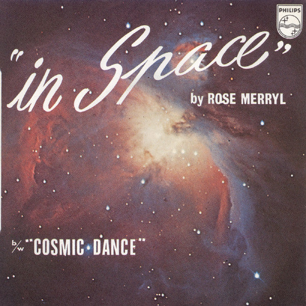 Rose Merryl : In Space / Cosmic Dance (7", Single)