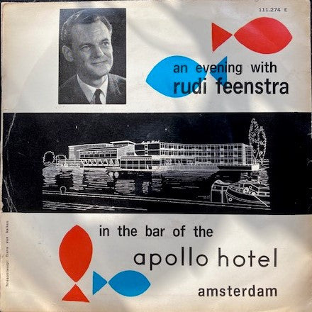 Rudi Feenstra (2) : Een Avond Met Rudi Feenstra In De Bar Van Het Apollo Hotel Amsterdam (7", EP)