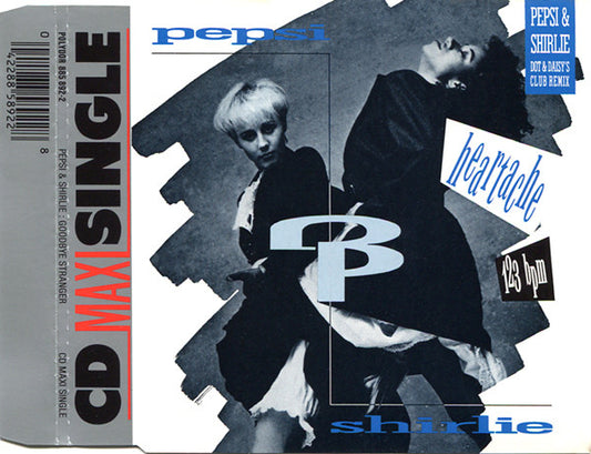Pepsi & Shirlie : Goodbye Stranger / Heartache (Dot & Daisy's Club Remix) (CD, Maxi)