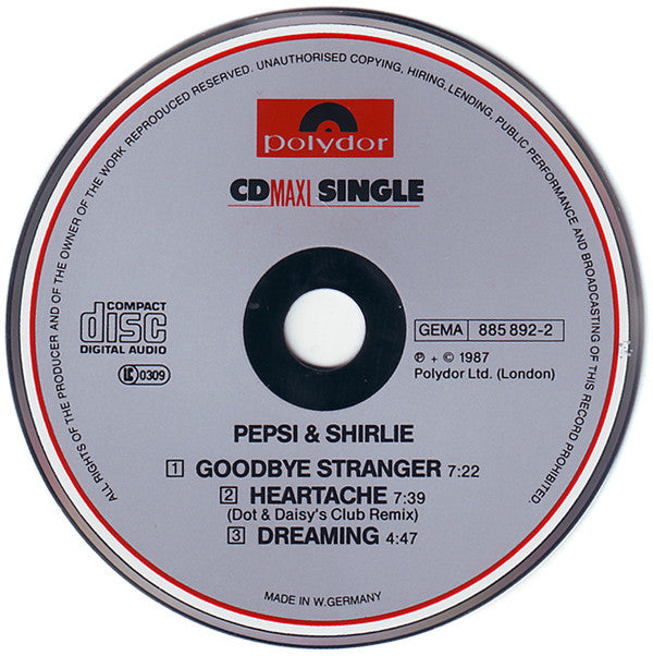 Pepsi & Shirlie : Goodbye Stranger / Heartache (Dot & Daisy's Club Remix) (CD, Maxi)