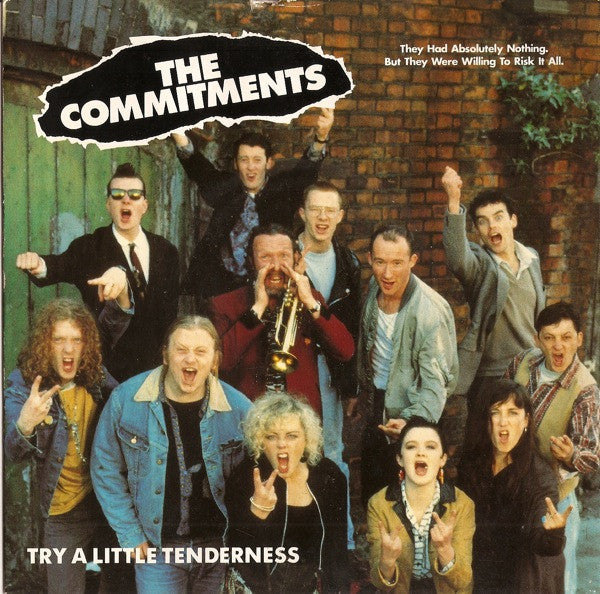 The Commitments : Try A Little Tenderness (7", Single)