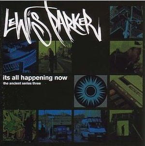 Lewis Parker : Its All Happening Now (The Ancient Series Three) (CD, Album)