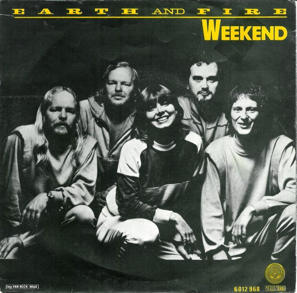 Earth And Fire : Weekend (7", Single)