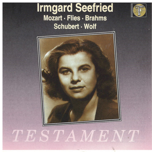 Irmgard Seefried : Mozart . Flies . Brahms . Schubert . Wolf (CD, Comp, RE)