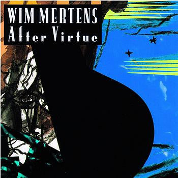 Wim Mertens : After Virtue (CD, Album, RE)