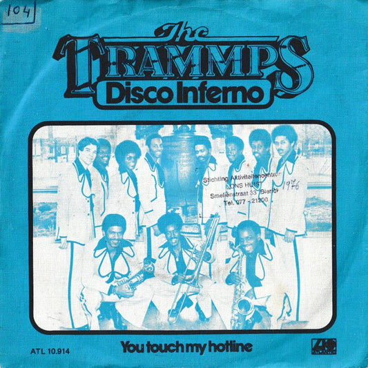 The Trammps : Disco Inferno / You Touch My Hotline (7", Single)