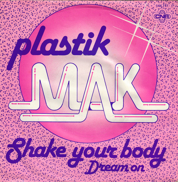 Plastik Mak : Shake Your Body (7", Single)