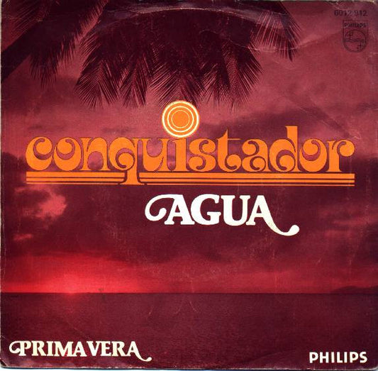 Conquistador : Agua (7", Single)