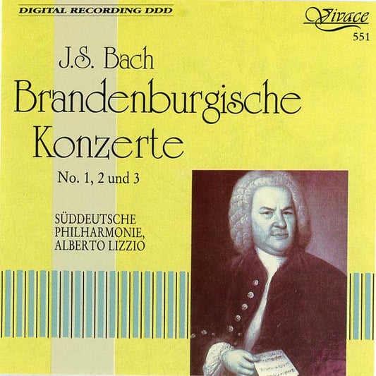 Johann Sebastian Bach, Süddeutsche Philharmonie, Alberto Lizzio : Brandenburgische Konzerte No. 1, 2 und 3 (CD)