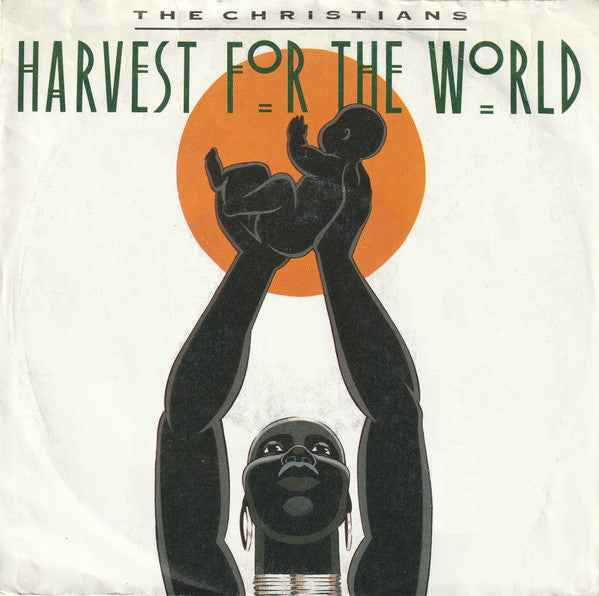 The Christians : Harvest For The World (7", Single)