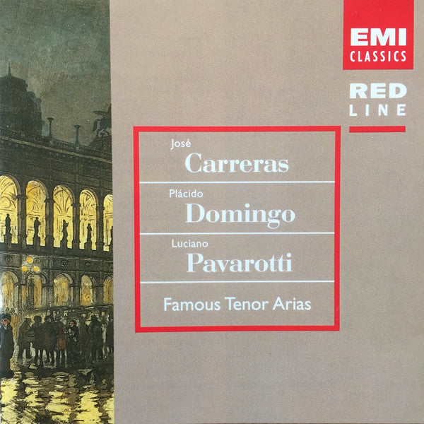 José Carreras, Placido Domingo, Luciano Pavarotti : Famous Tenor Arias (CD, Comp)