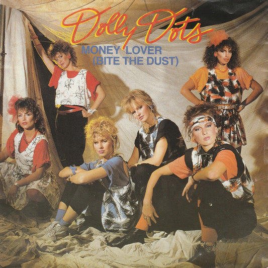 Dolly Dots : Money Lover (Bite The Dust) (7", Single)