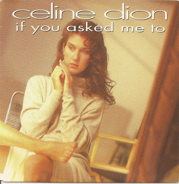 Céline Dion : If You Asked Me To (7", Single)