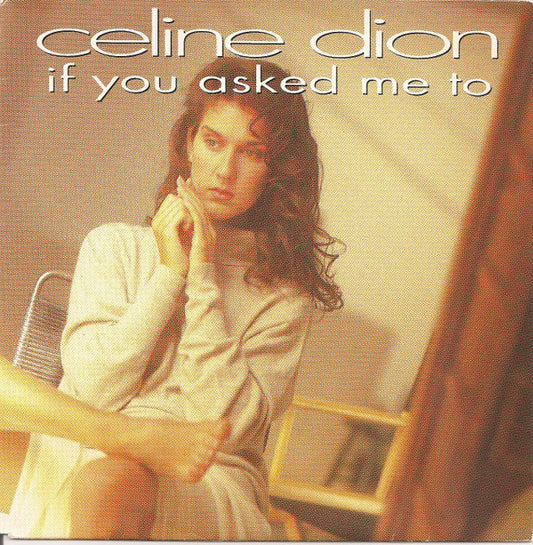 Céline Dion : If You Asked Me To (7", Single)