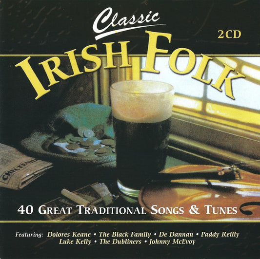 Various : Classic Irish Folk (2xCD, Comp)