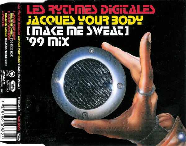 Les Rythmes Digitales : Jacques Your Body (Make Me Sweat) ('99 Mix) (CD, Single, RE)