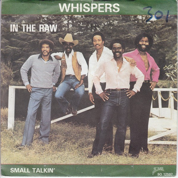 The Whispers : In The Raw (7", Single)