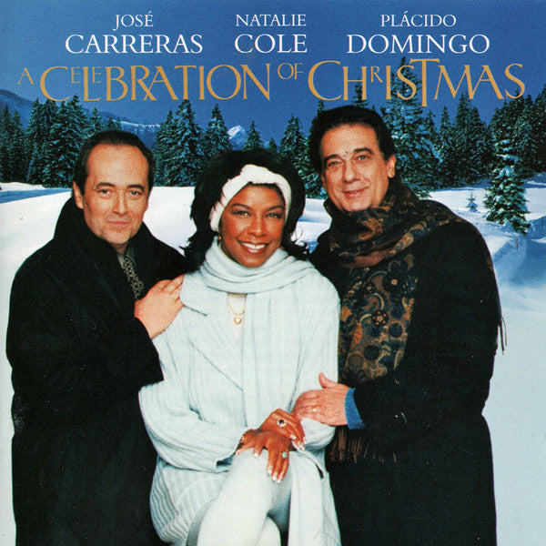 José Carreras · Natalie Cole · Placido Domingo : A Celebration Of Christmas (CD, Album)
