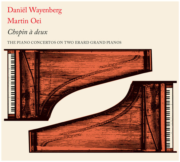 Daniel Wayenberg, Martin Oei - Frédéric Chopin : A Deux (CD, Album)