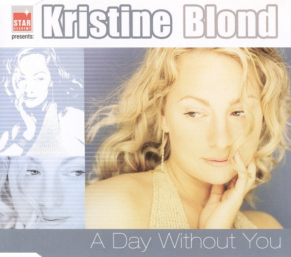 Kristine Blond : A Day Without You (CD, Maxi)