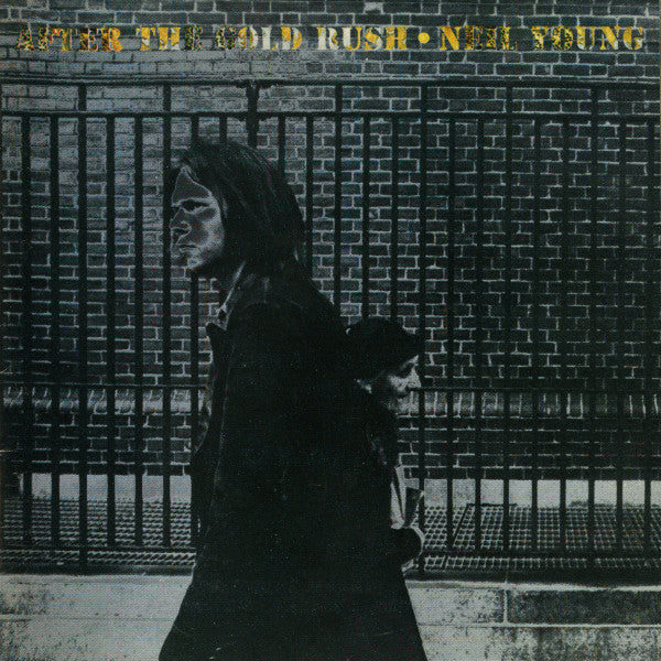 Neil Young : After The Gold Rush (CD, Album, RE, SRC)