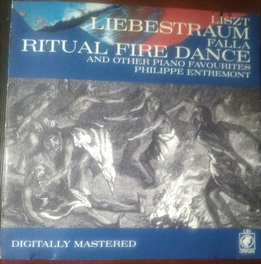 Philippe Entremont, Franz Liszt, Manuel De Falla : Liebestraum, Ritual Fire Dance And Other Piano Favourites (CD, RM)