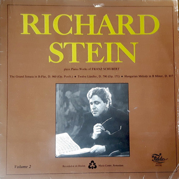 Richard Stein (5) Plays Franz Schubert : Richard Stein Plays Piano Works Of Franz Schubert - Volume 2 (LP, Album)