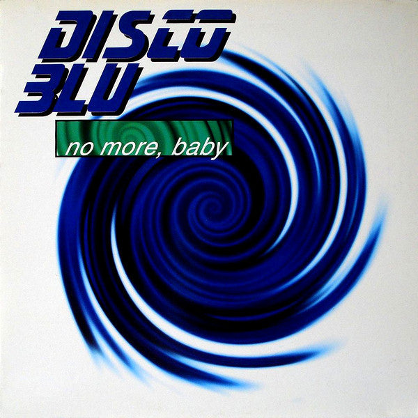 Disco Blu : No More, Baby (12", Blu)